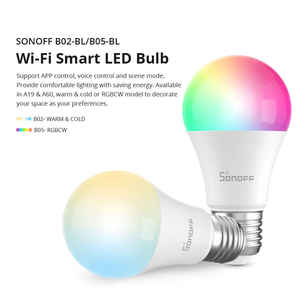 GloboStar® 80072 SONOFF B05-BL-A60 - LED BULB E27 A60 806lm 9W WiFi+Bluetooth RGBW (RED + Green + Blue + Cool White) Dimming Smart Bulb RGBW 4 GloboStar® 80072 SONOFF B05-BL-A60 - LED BULB E27 A60 806lm 9W WiFi+Bluetooth RGBW (RED + Green + Blue + Cool White) Dimming Smart Bulb RGBW - Image 2