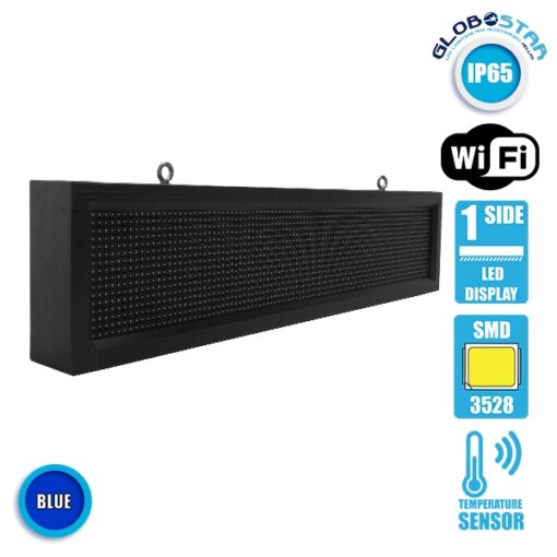 GloboStar® GLOBOSTAR®DISPLAY 90253 Κυλιόμενη Ψηφιακή Επιγραφή P10 Μονής Όψης LED AC 220-240V Αδιάβροχο IP65 Μπλε - WiFi Control μέσω FK APP - Αισθητήρας Θερμοκρασίας & Υγρασίας - Μ104 x Π9 x Υ24cm - 2 Χρόνια Εγγύηση